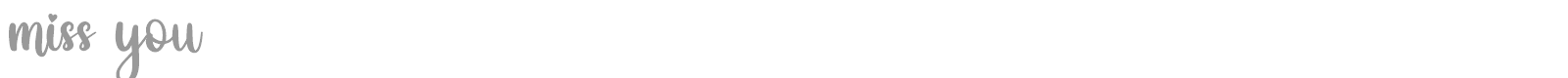 Miss You font preview